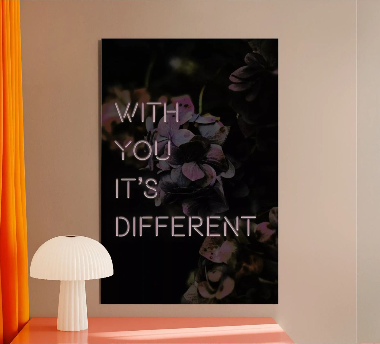 With you it's different alluminio dibond da Oh Darling