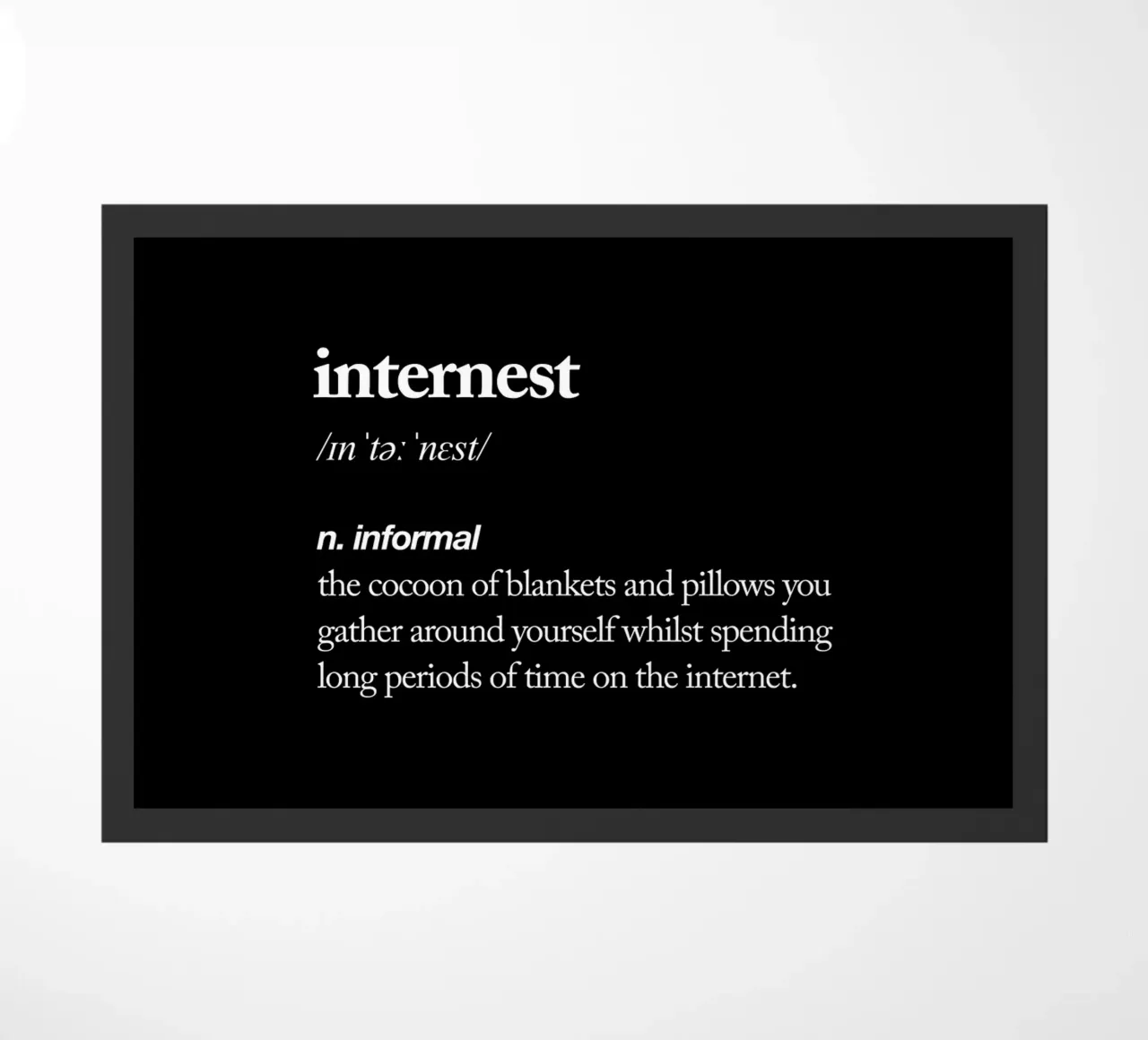 Internest doormat by THE MOTIVATED TYPE