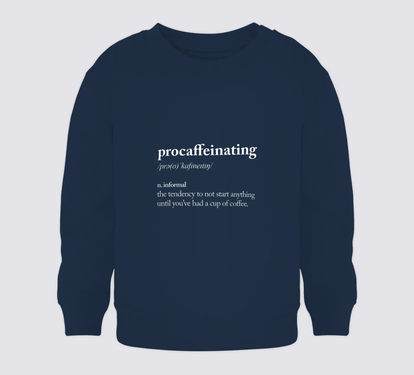 Procaffeinizzazione felpa neonato da THE MOTIVATED TYPE