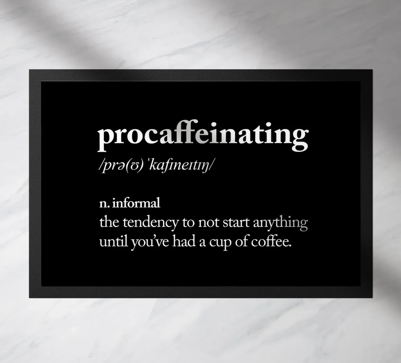 Procaffeinizzazione zerbino da THE MOTIVATED TYPE