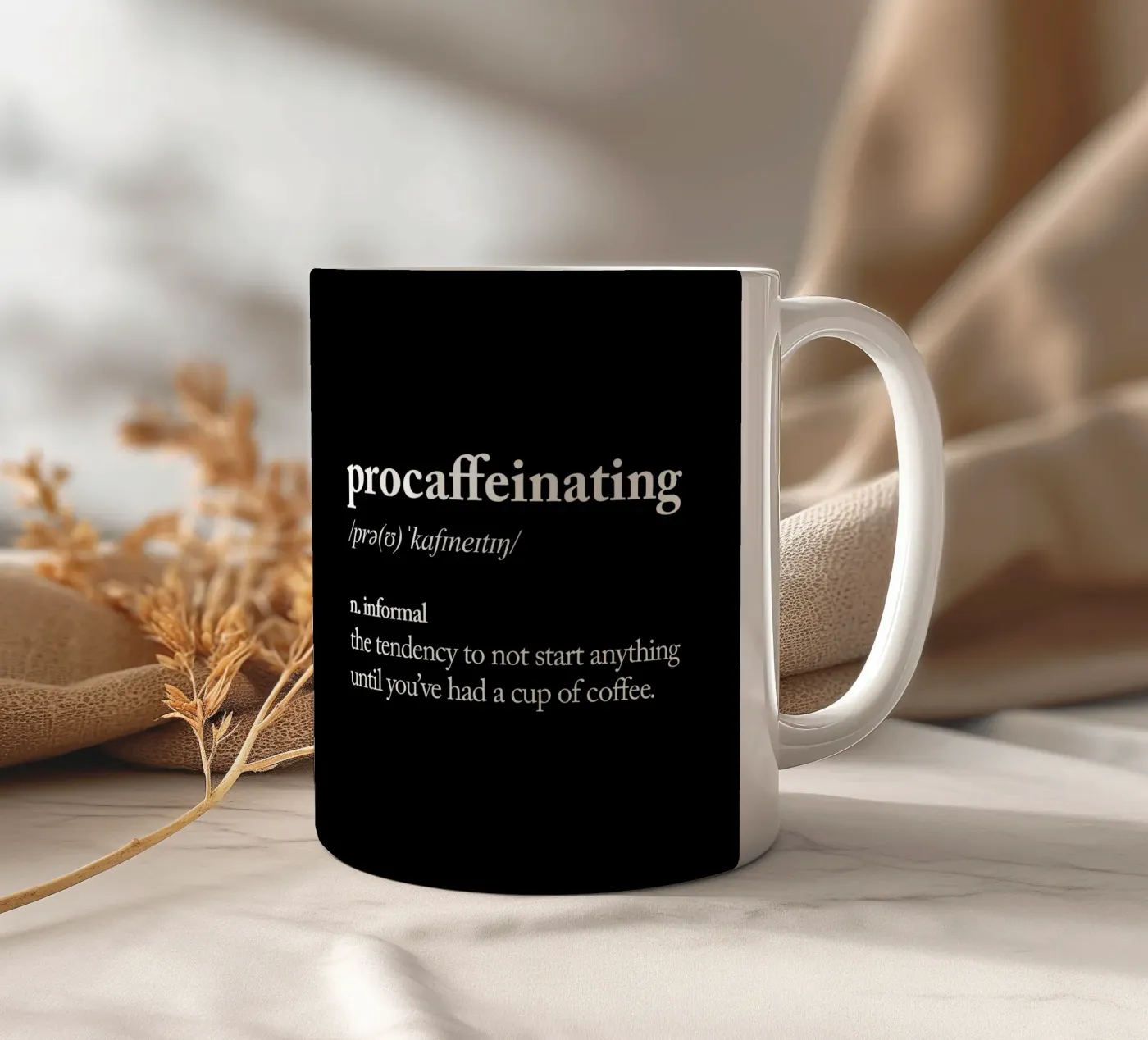 Procaffeinating ceramic mug by THE MOTIVATED TYPE