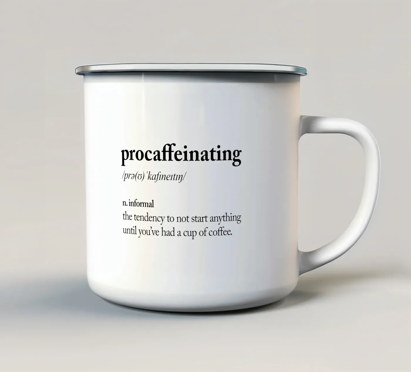 Procaffeinating enamel mug by THE MOTIVATED TYPE
