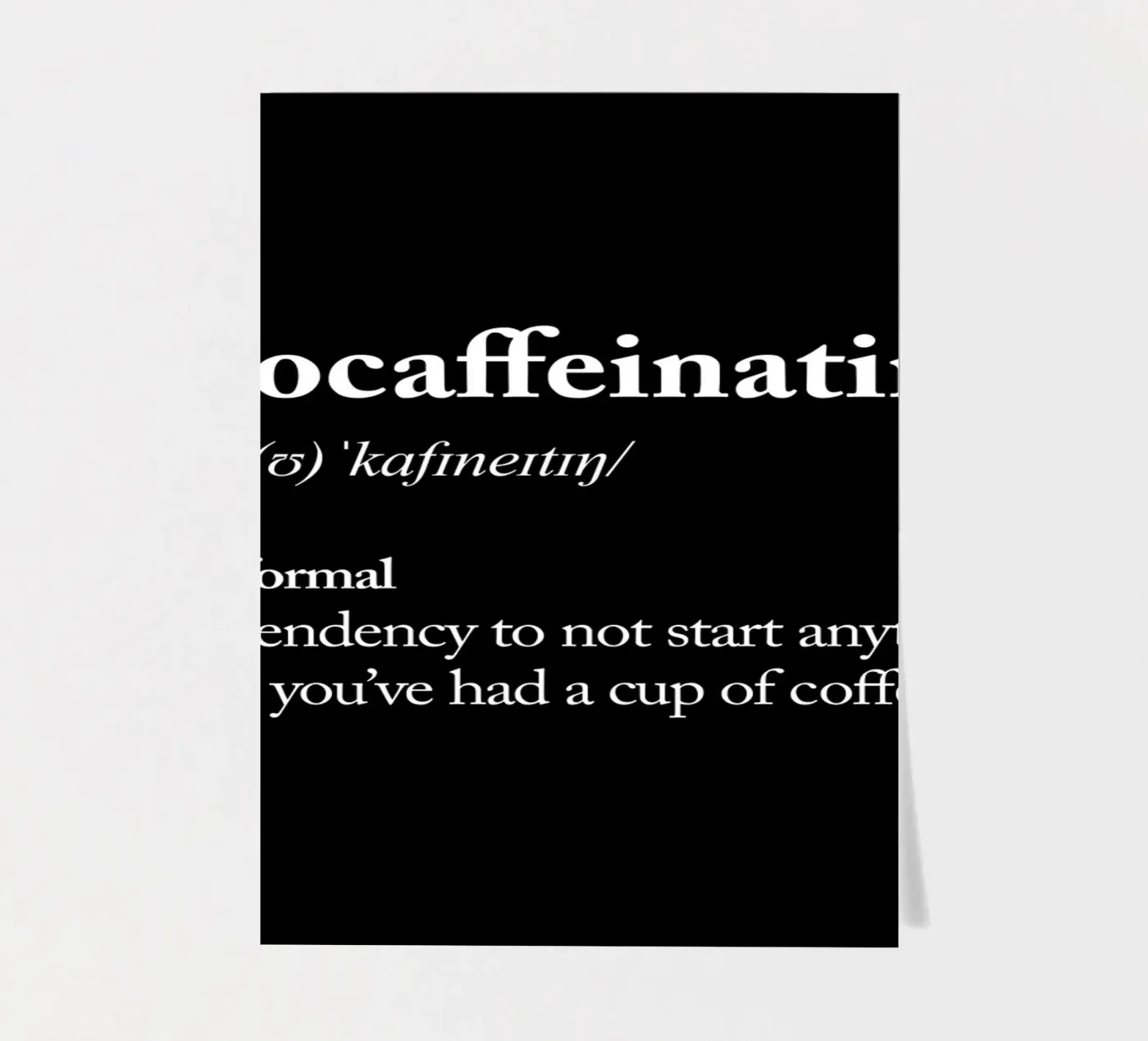 Procaffeinizzazione foglio adesivo da THE MOTIVATED TYPE