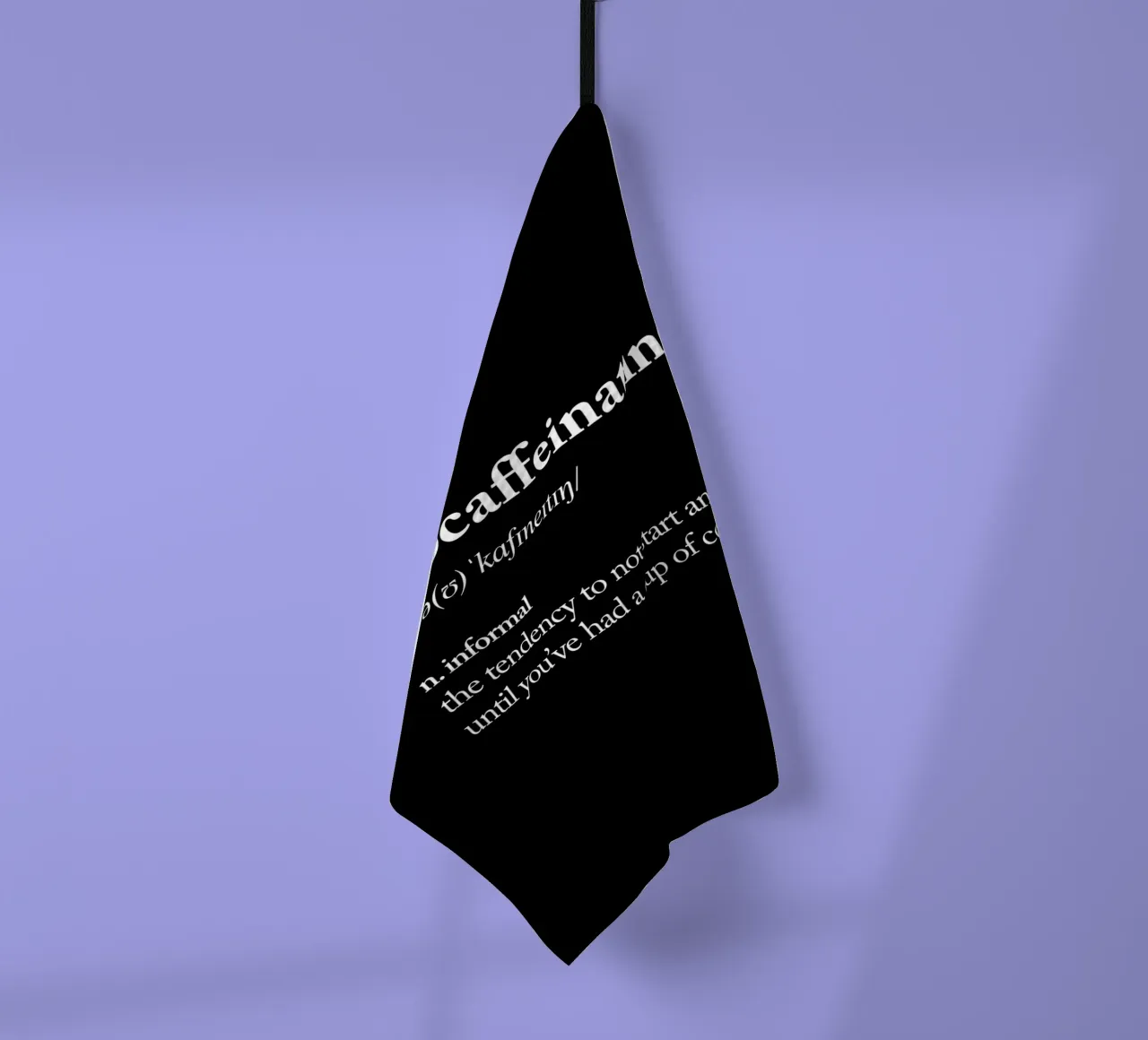 Procaffeinating tea towel by THE MOTIVATED TYPE