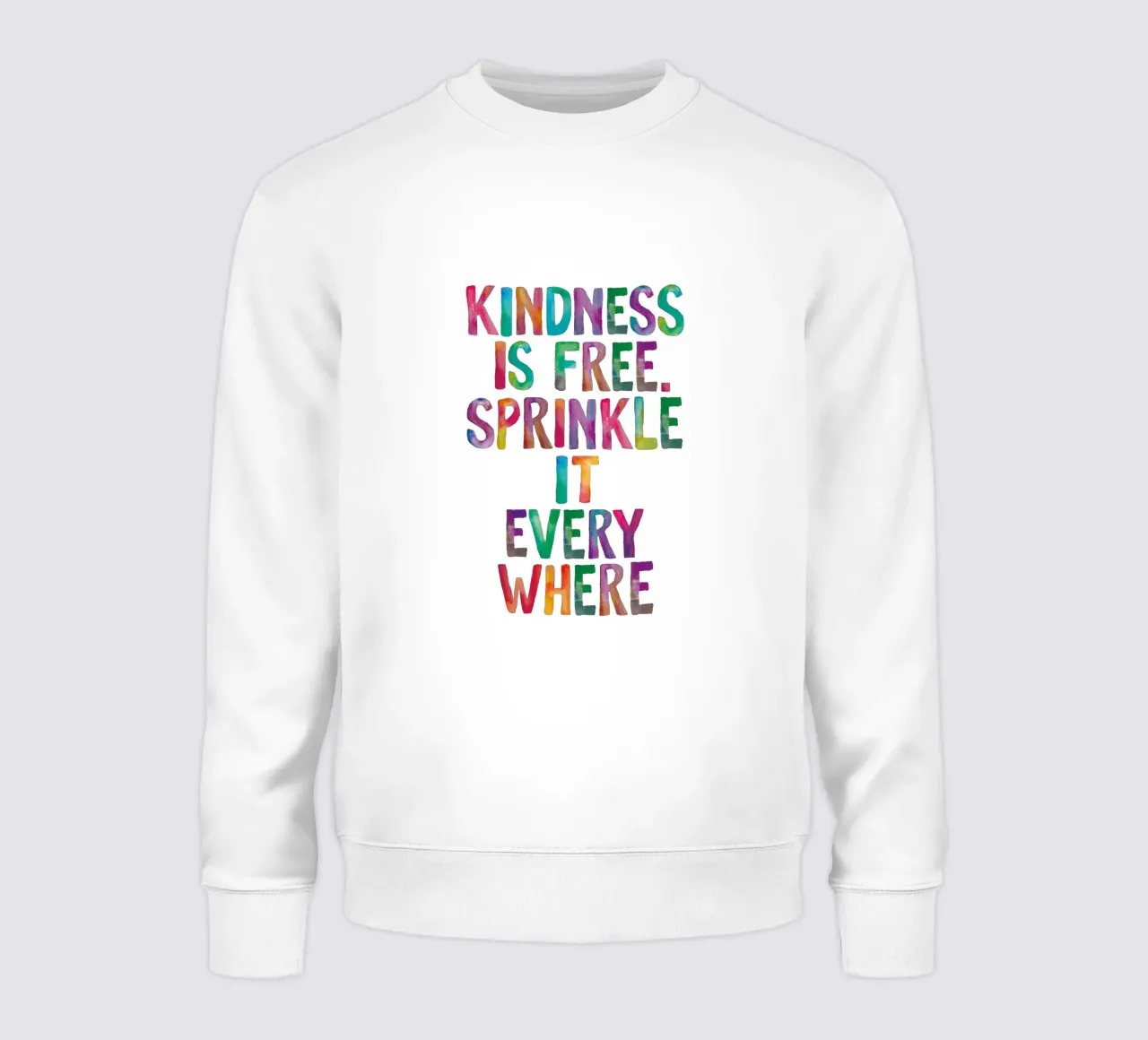 La gentilezza è gratuita, cospargetela ovunque Regenbogen Design felpa da THE MOTIVATED TYPE