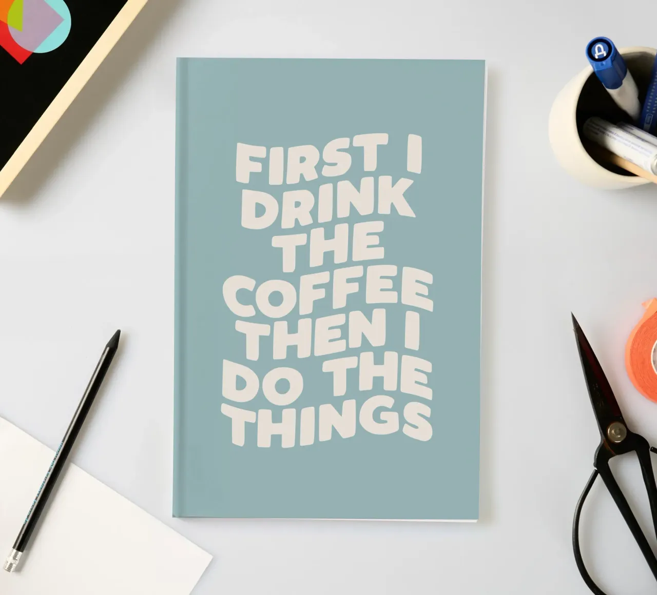 First I Drink the Coffee Then I Do The Things Kitchen Decor (Je bois d'abord le café, puis je fais les choses) carnet de notes de THE MOTIVATED TYPE