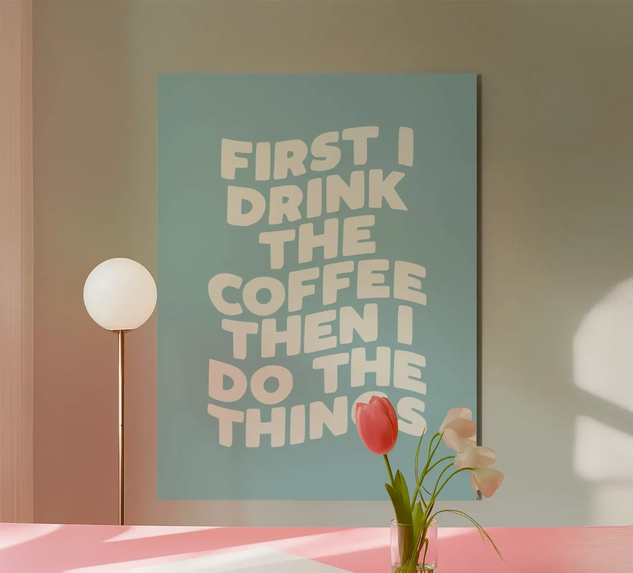 Erst trinke ich den Kaffee, dann mache ich die Dinge Küchenausstattung Alu-Dibond von THE MOTIVATED TYPE