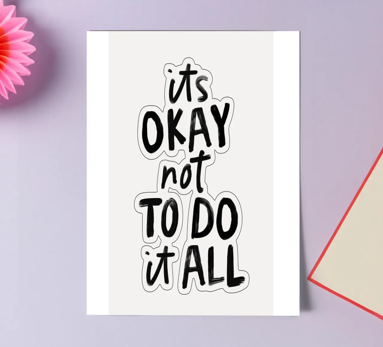 C'est normal de ne pas tout faire Typographie noire et blanche planche autocollant de THE MOTIVATED TYPE