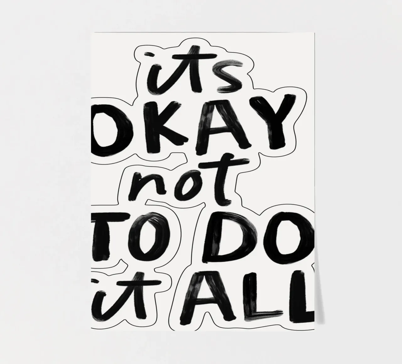 C'est normal de ne pas tout faire Typographie noire et blanche planche autocollant de THE MOTIVATED TYPE