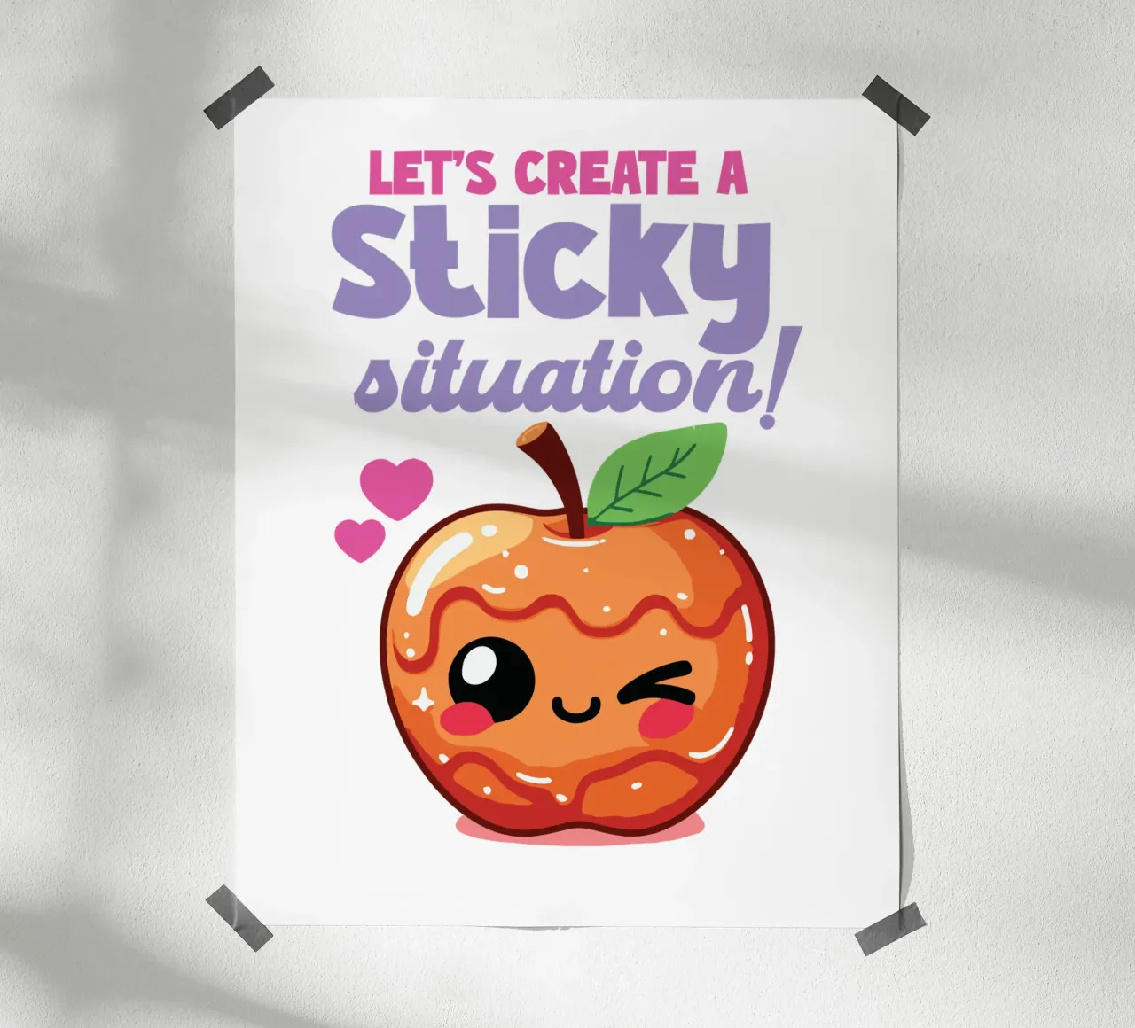 Let's create a sticky situation! poster de edsonramosart
