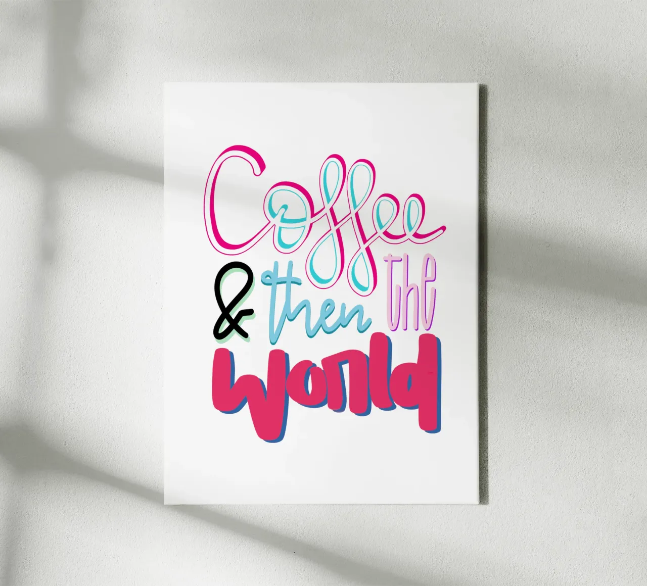 Coffee & then the world tela con Cornice a cassetta da LIMITED EDITION LETTERS