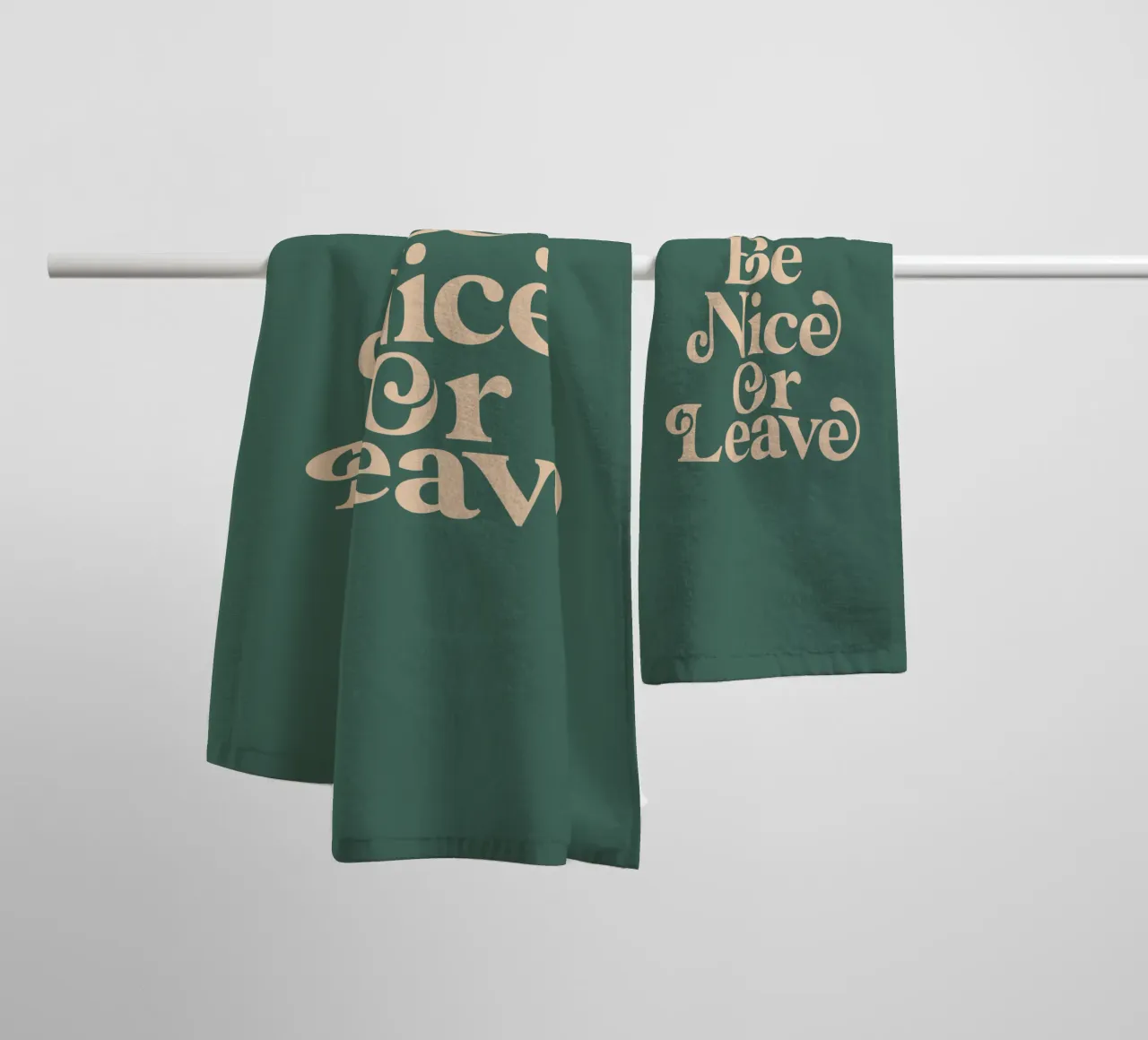 Be Nice or Leave Whimsical Typography Print on Green towel by THE MOTIVATED TYPE
