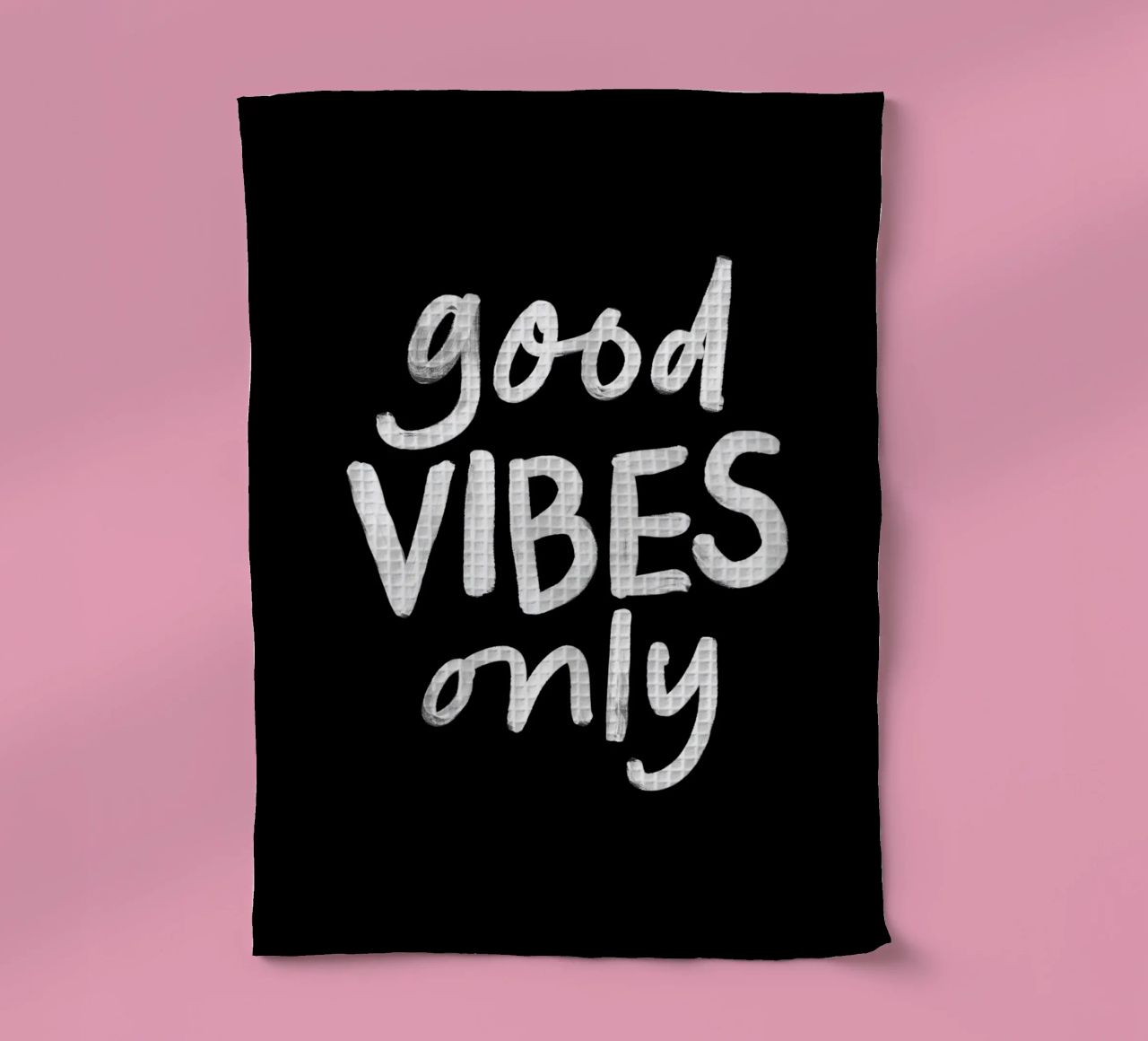 Good Vibes Only Stylish Monochrome Typography Print torchon de THE MOTIVATED TYPE