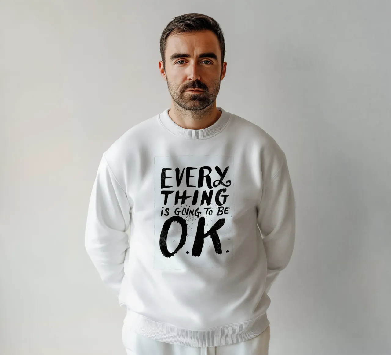 everything is going to be o.k. Sweatshirt von Matthew Taylor Wilson