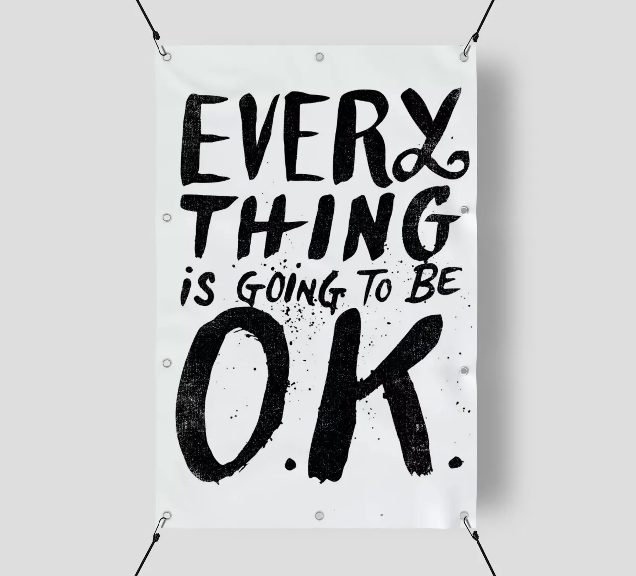 everything is going to be o.k. telo in pvc da Matthew Taylor Wilson