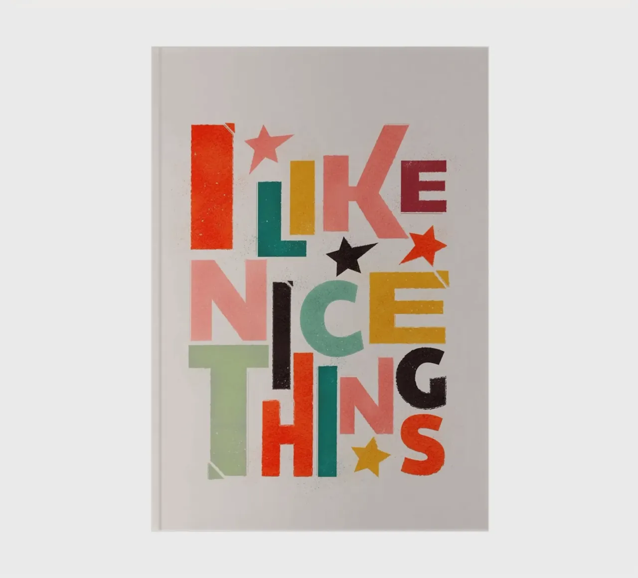 Retro "I Like Nice Things" Typography Art Print notebook by showmemars
