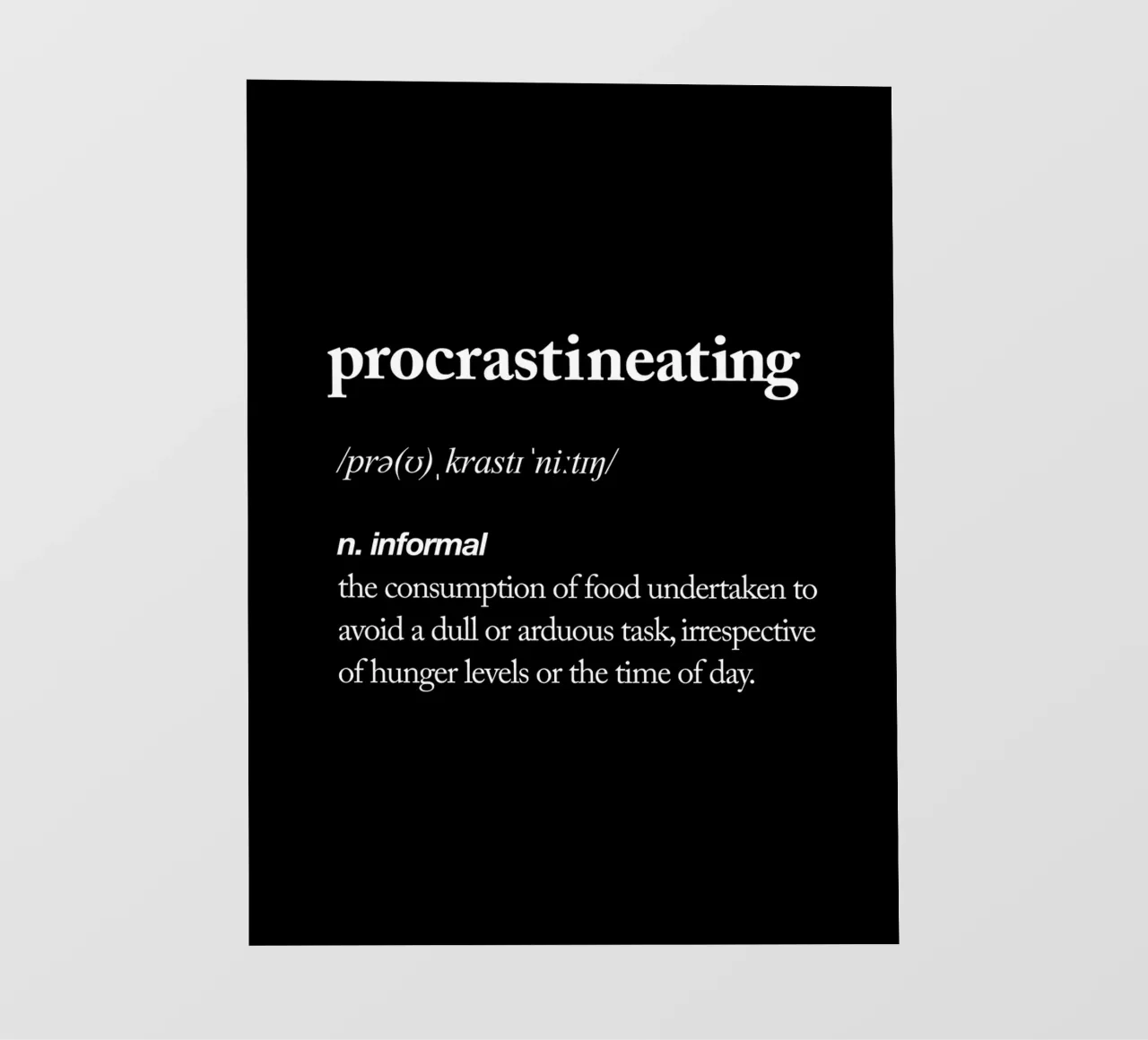 Procrastineating telo in pvc da THE MOTIVATED TYPE