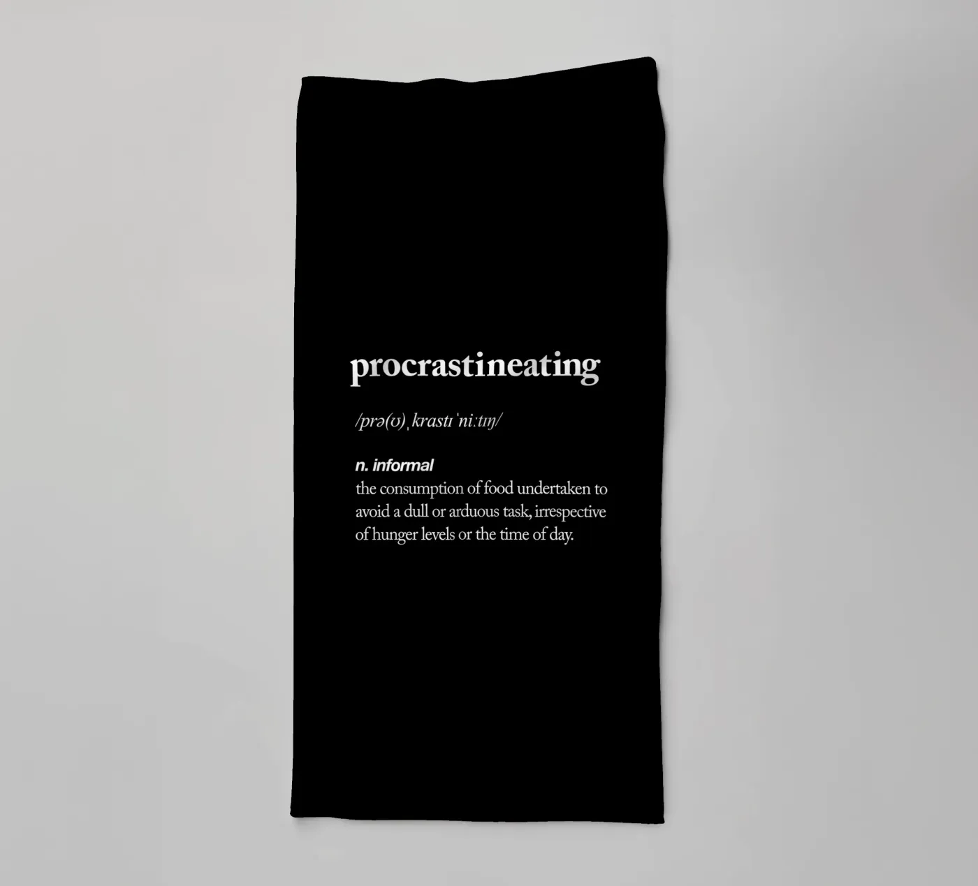 Procrastineating towel by THE MOTIVATED TYPE