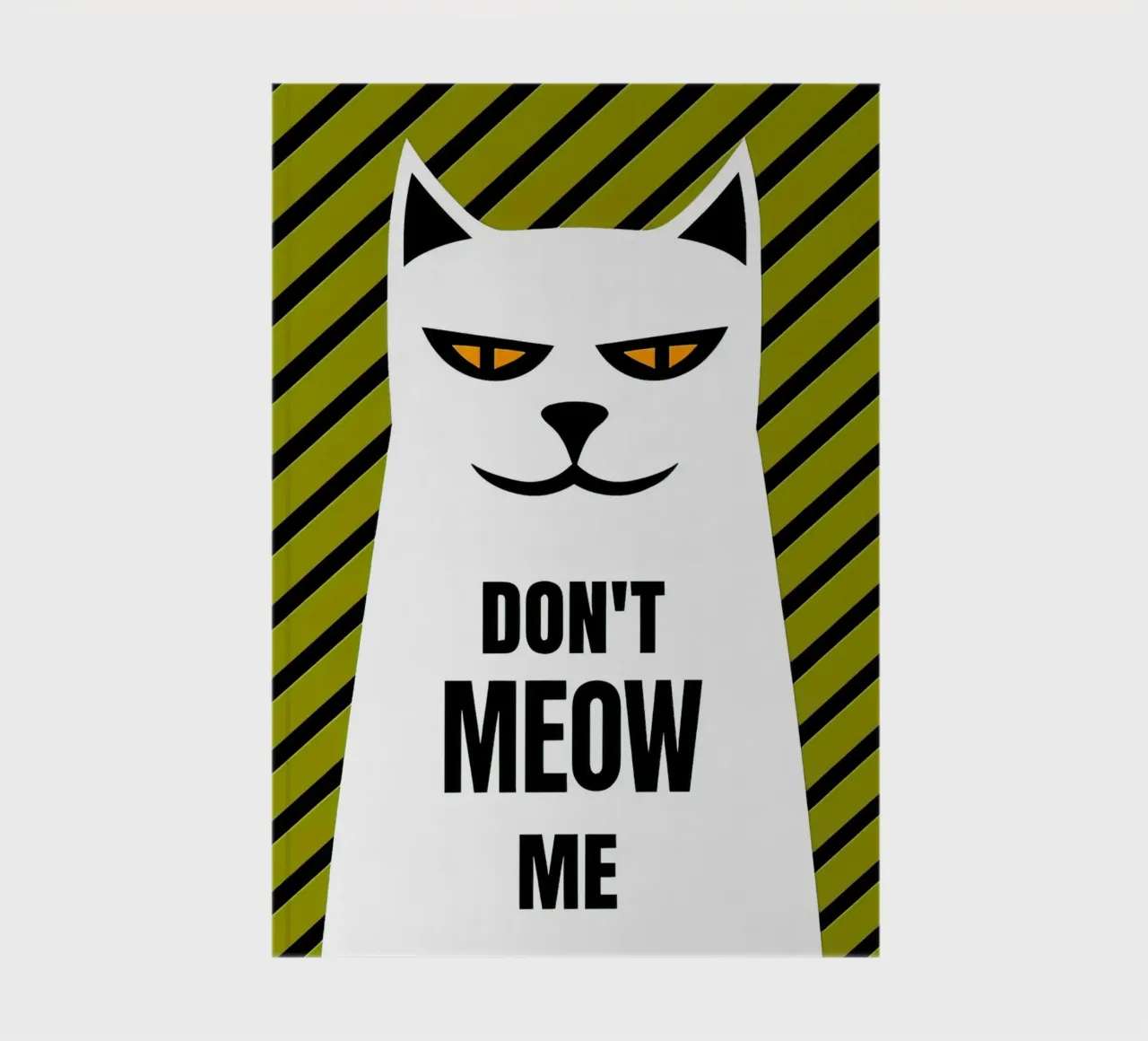 don't meow me notebook by ARTVI-SHOP