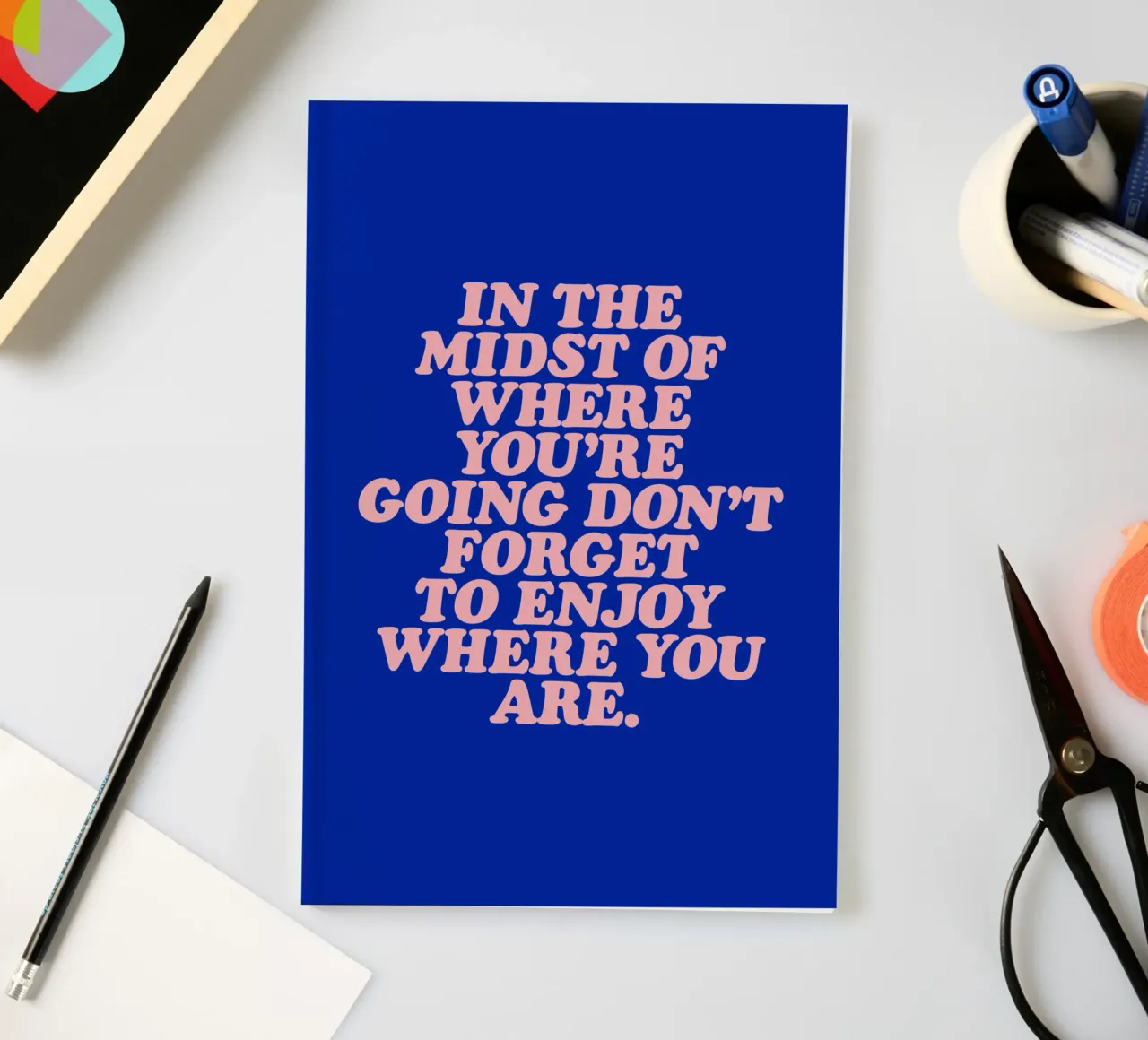 In The Midst Of Where You’re Going Don’t Forget To Enjoy notebook by THE MOTIVATED TYPE
