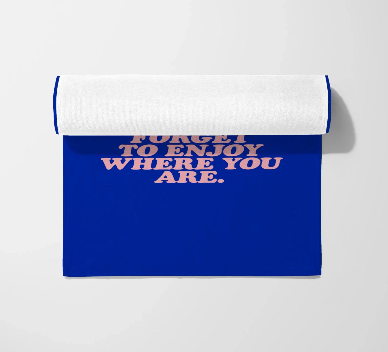 In The Midst Of Where You’re Going Don’t Forget To Enjoy beach towel by THE MOTIVATED TYPE