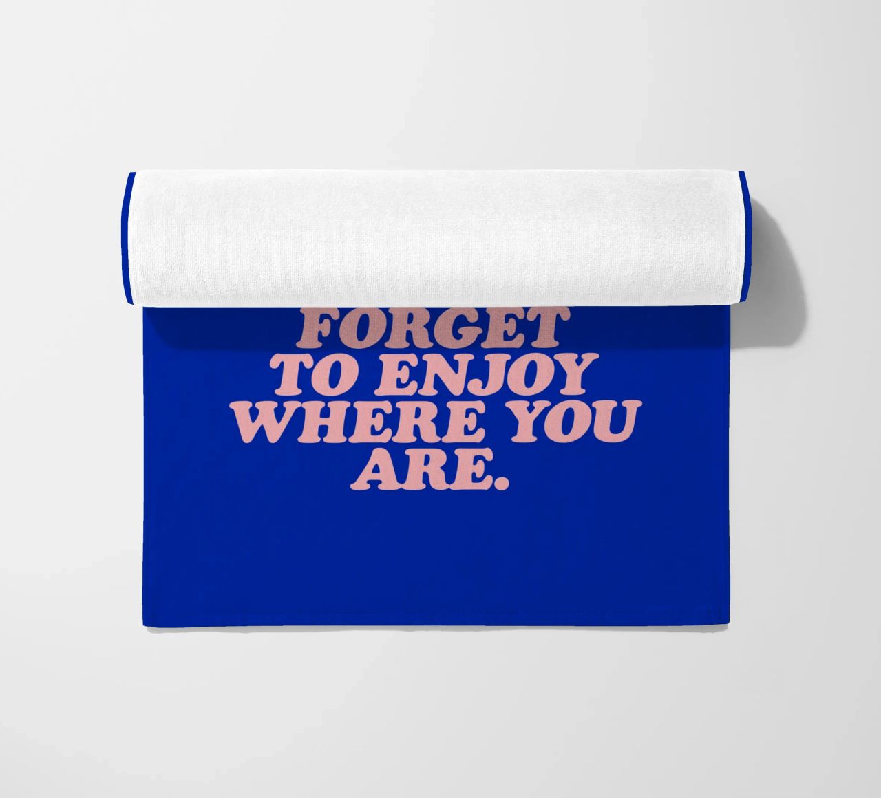 In The Midst Of Where You’re Going Don’t Forget To Enjoy beach towel by THE MOTIVATED TYPE