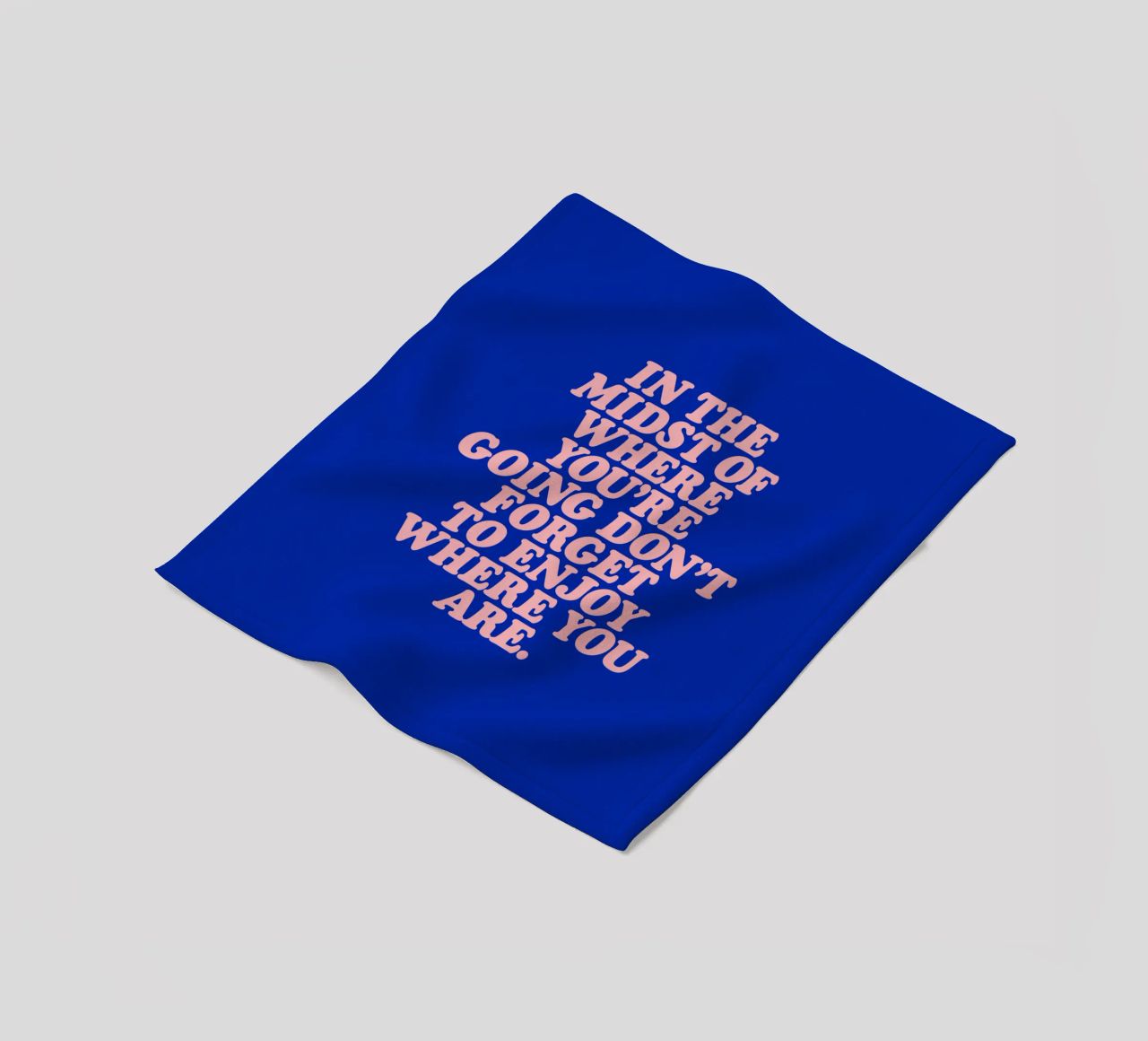 In The Midst Of Where You’re Going Don’t Forget To Enjoy fleece blanket by THE MOTIVATED TYPE