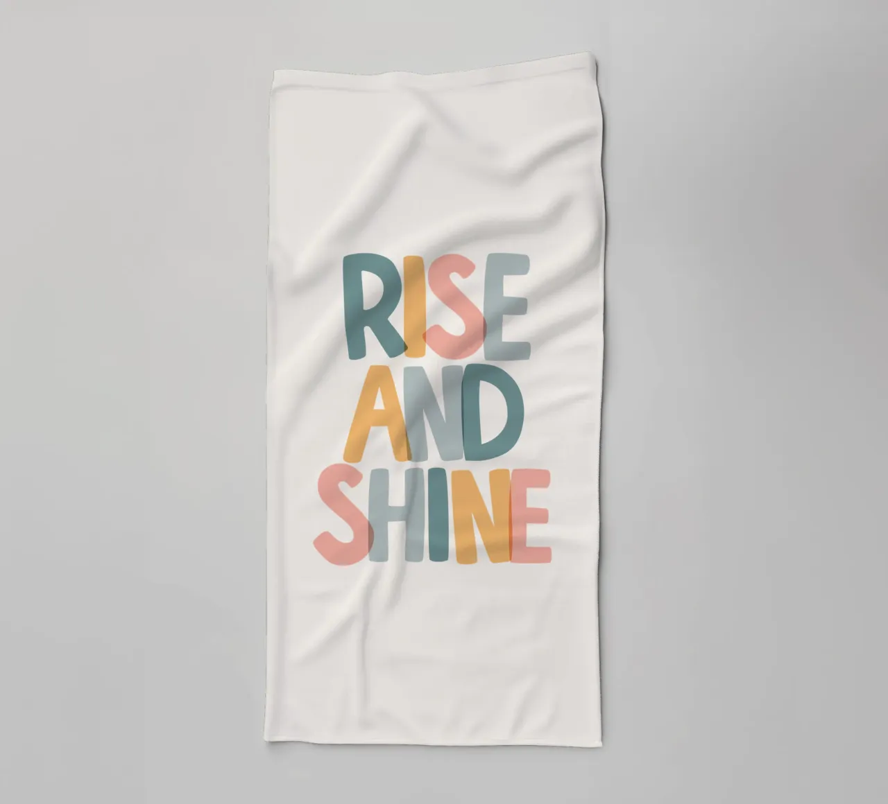 Rise and Shine Optimistic Colourful Typography Print towel by THE MOTIVATED TYPE