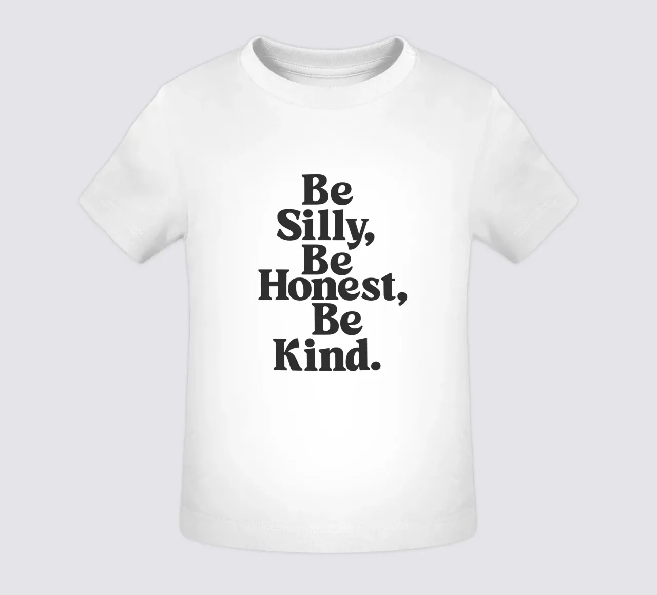 Tipografia Be Silly Be Honest Be Kind in bianco e nero maglietta neonato da THE MOTIVATED TYPE