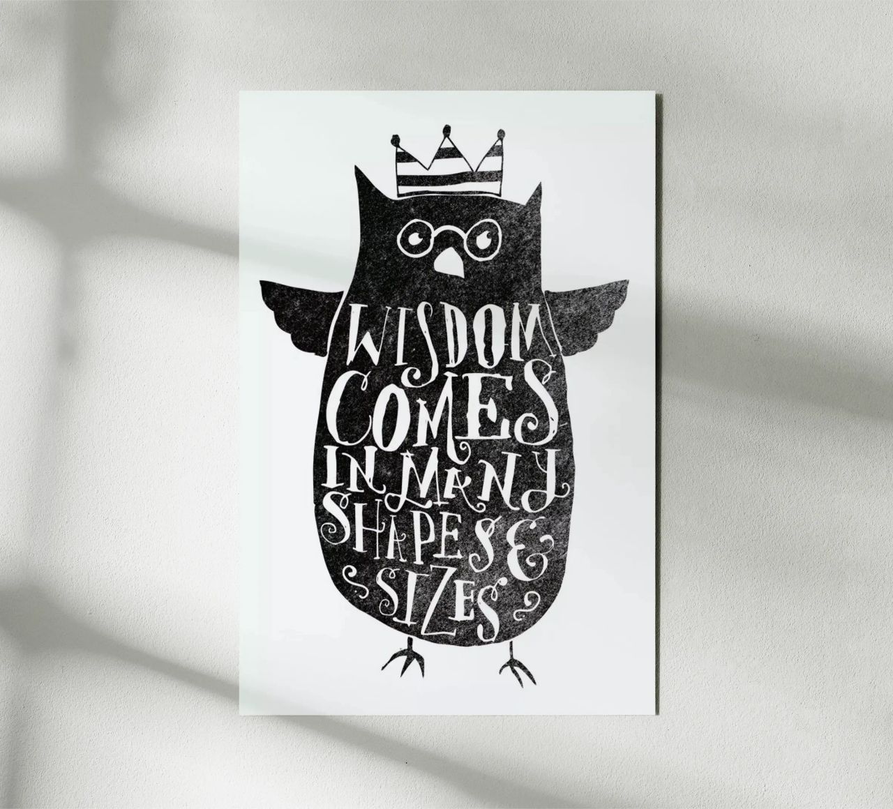 wisdom comes in many shapes and sizes alluminio dibond da Matthew Taylor Wilson