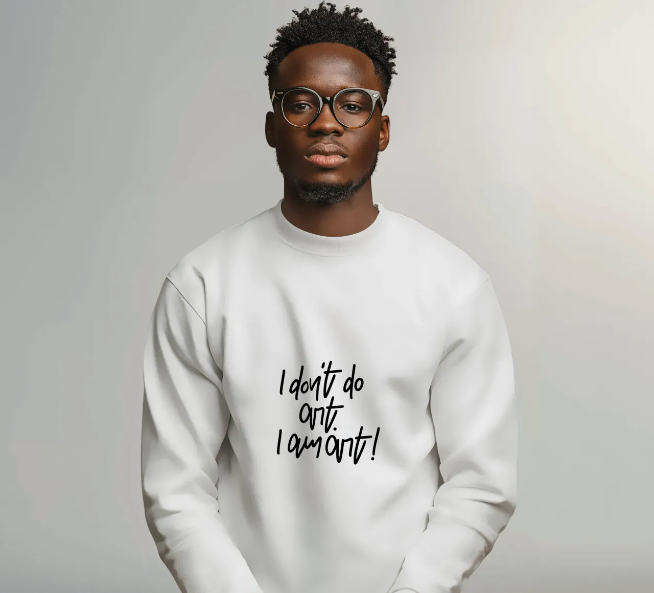 I don't do art. I am art! felpa da LIMITED EDITION LETTERS