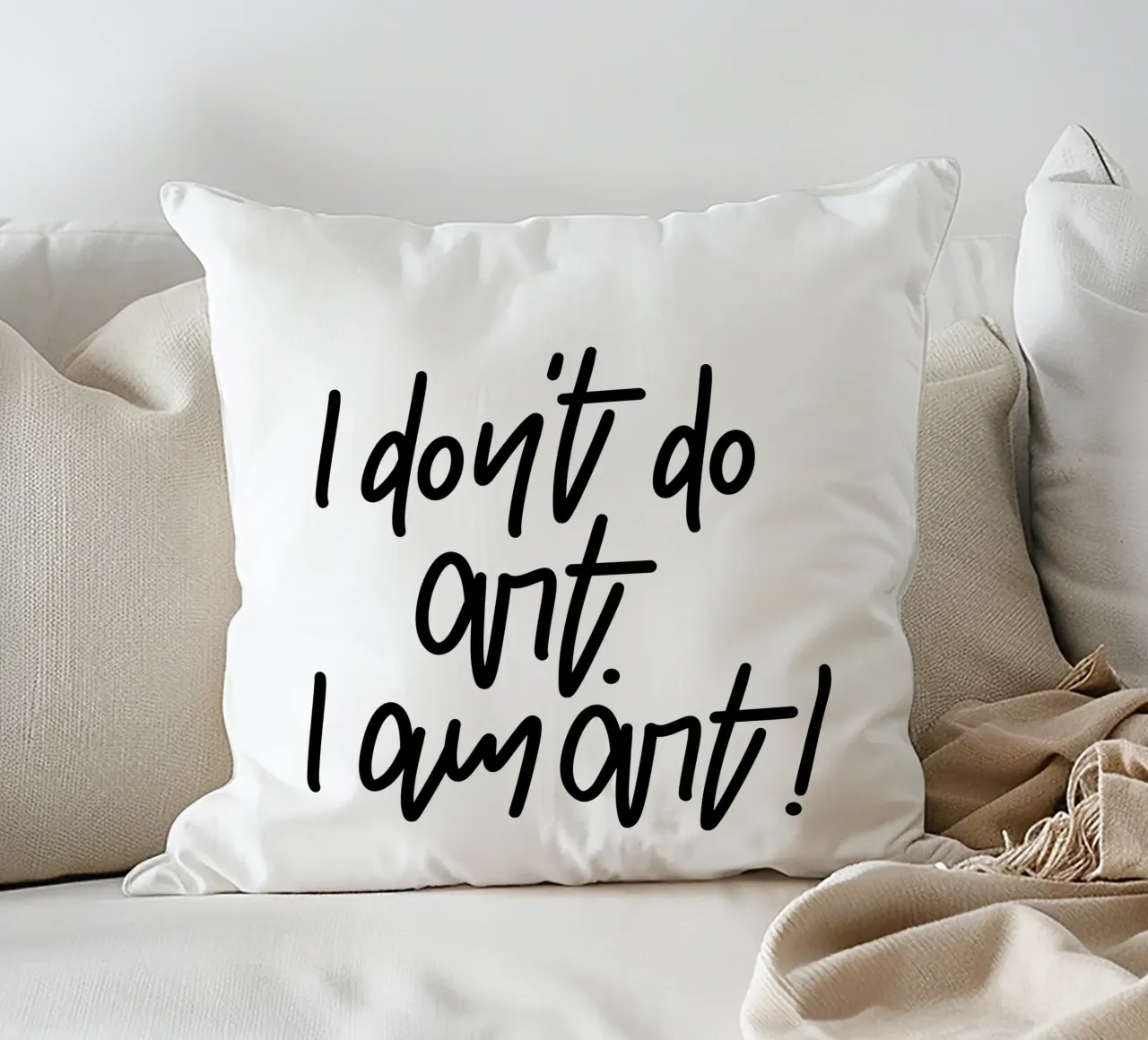 I don't do art. I am art! cuscino da LIMITED EDITION LETTERS