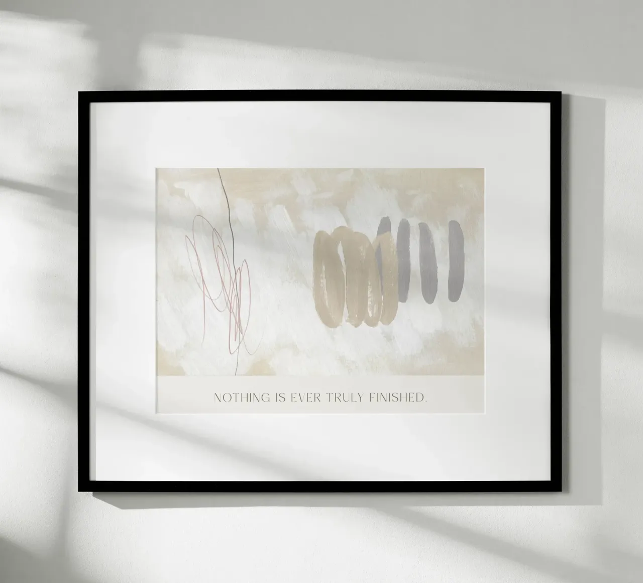 Nothing Is Ever Truly Finished poster con telaio in legno da treechild