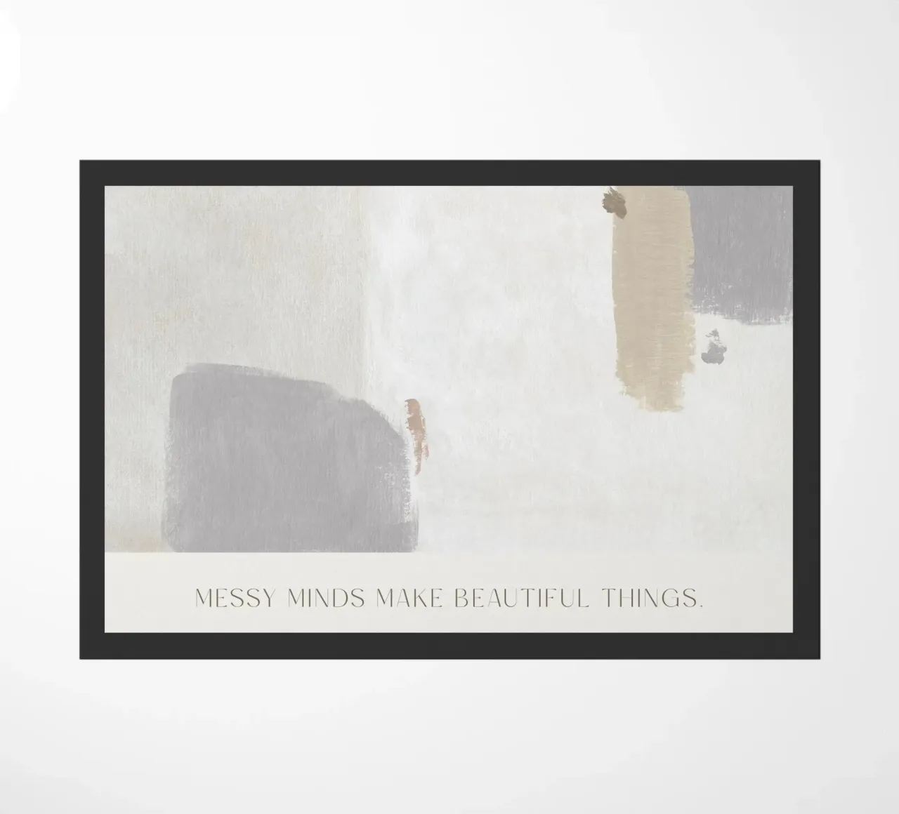 Messy Minds Make Beautiful Things zerbino da treechild