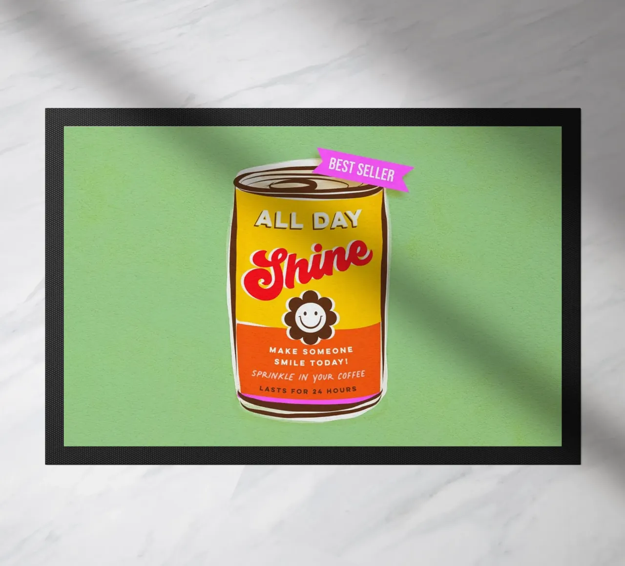 All day Shine - Fai sorridere qualcuno oggi 'can art' zerbino da Dominique Vari Words