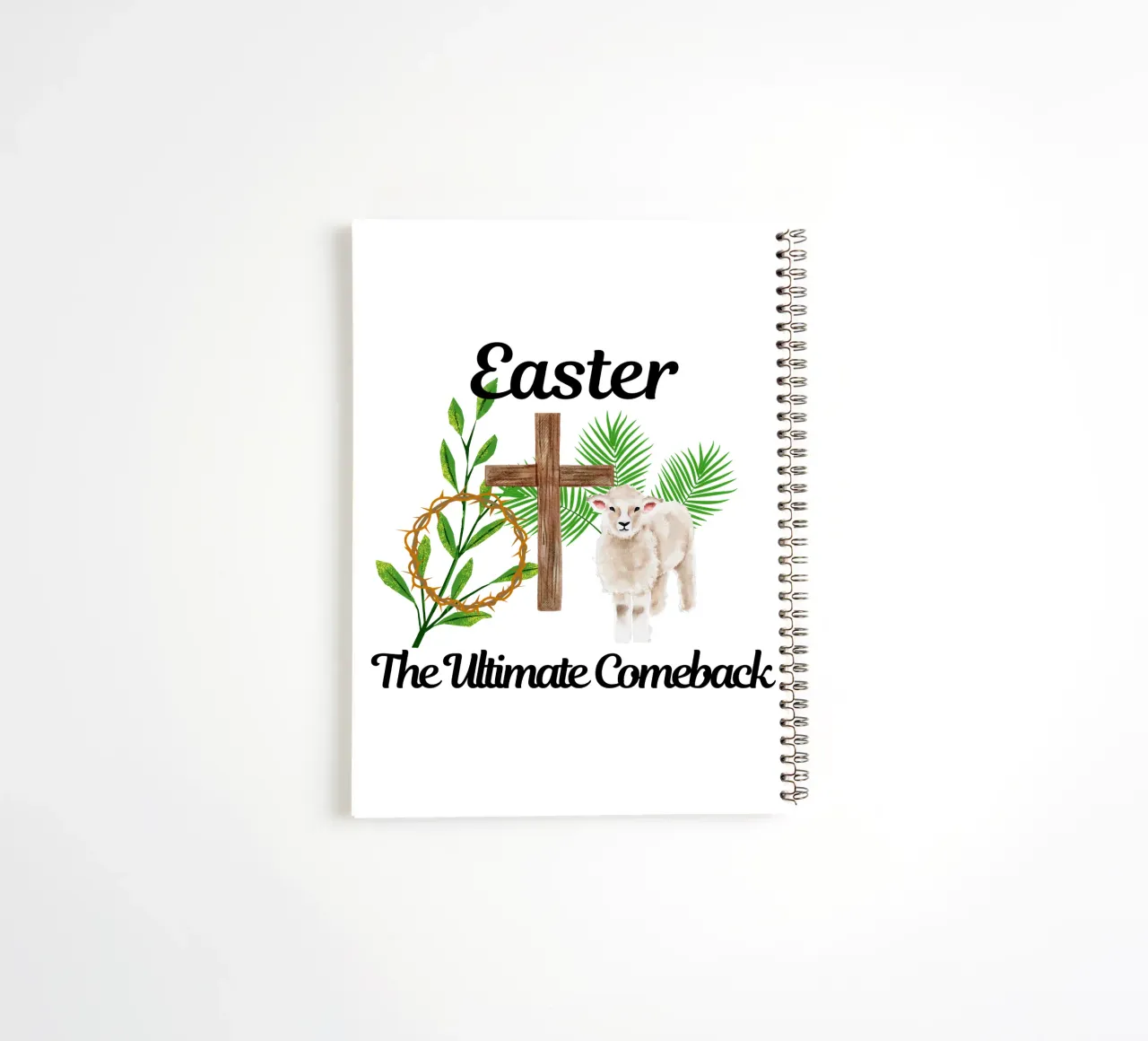 Easter: The Ultimate Comeback He Rose, We Rise in His Glory spiral notebook by Lionandlamb