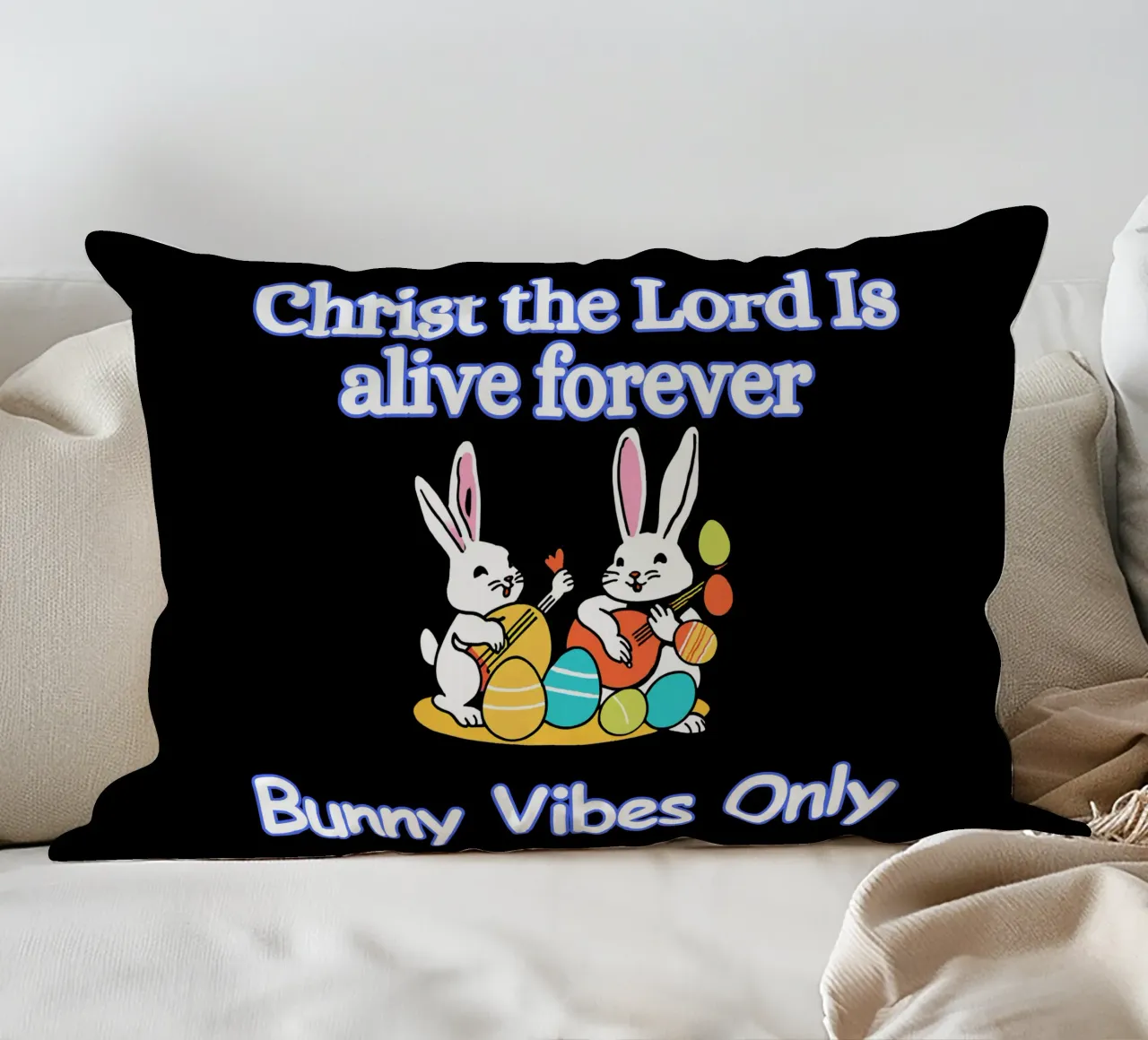 Christ the Lord is Alive Bunny Vibes Only Forever decorative cushion by Lionandlamb