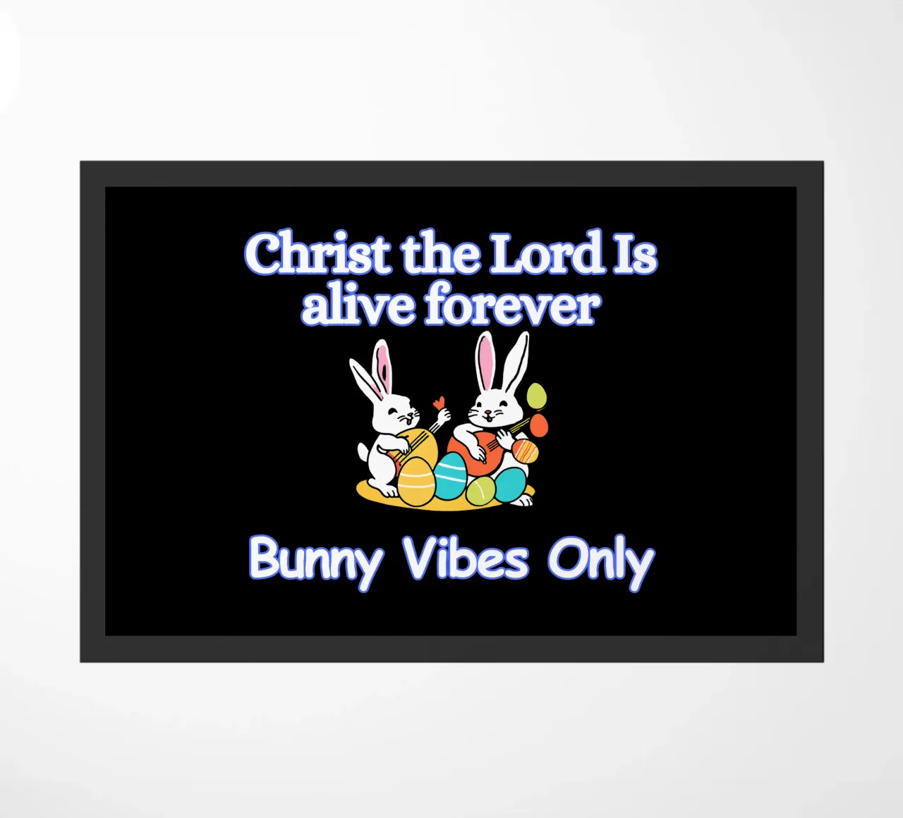Christ the Lord is Alive Bunny Vibes Only Forever felpudo de Lionandlamb