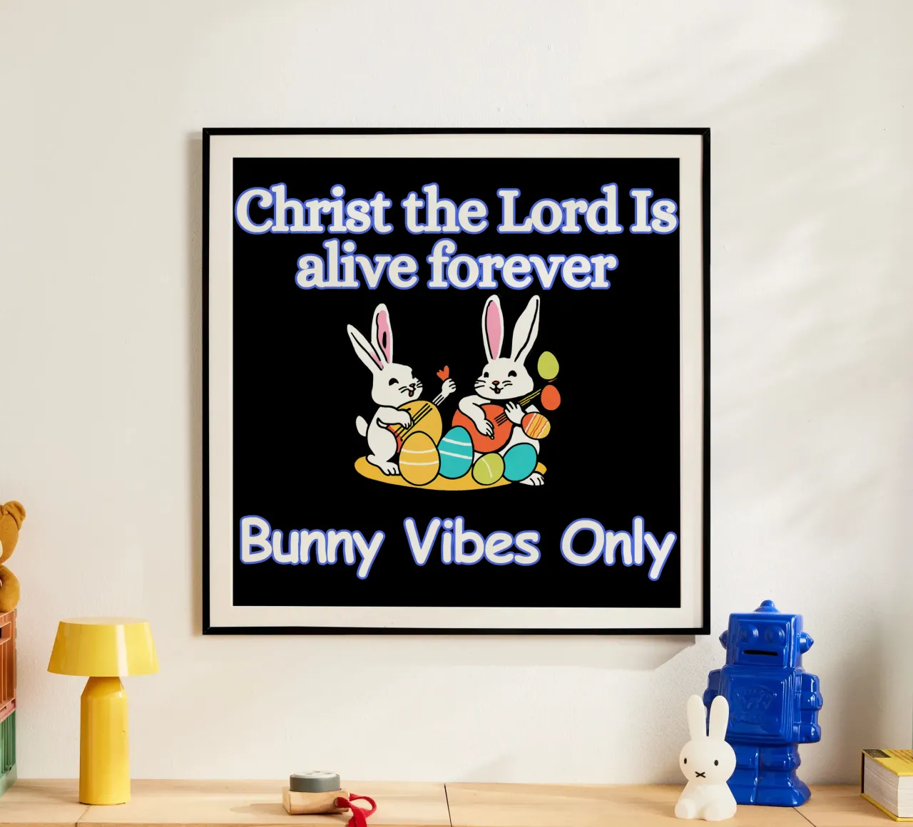 Cristo Signore è vivo Solo vibrazioni conigliose per sempre poster da Lionandlamb