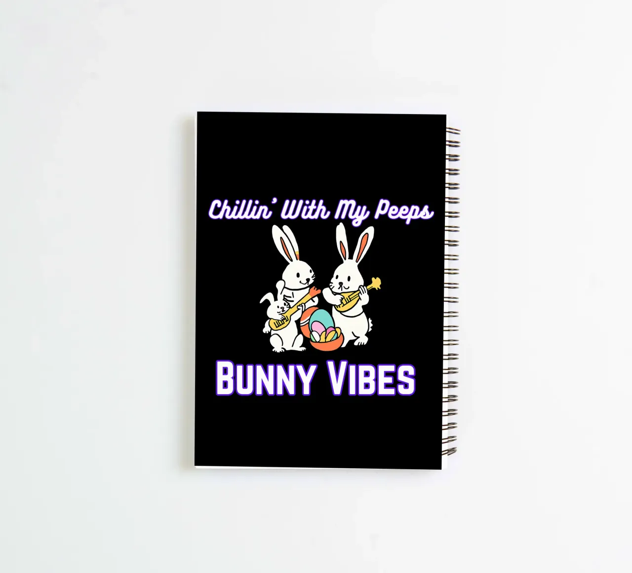 Chillin' with My Peeps Hop into Bunny Vibes All Day spiral notebook by Lionandlamb