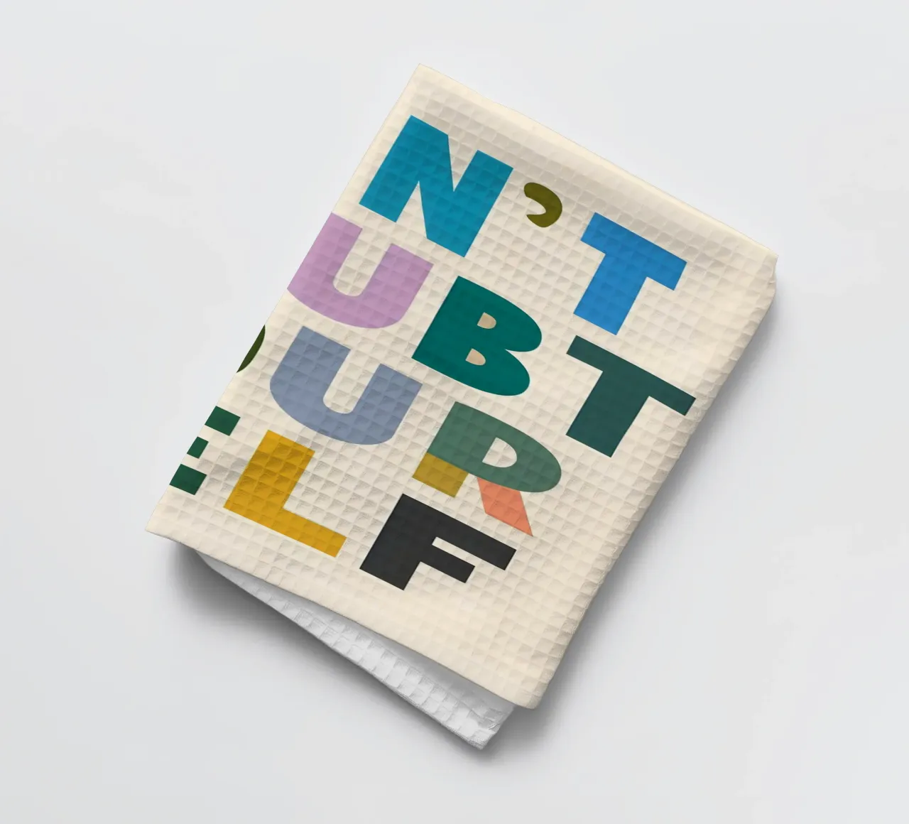 Ne doutez pas de vous - Typographie colorée torchon de inspirational quote