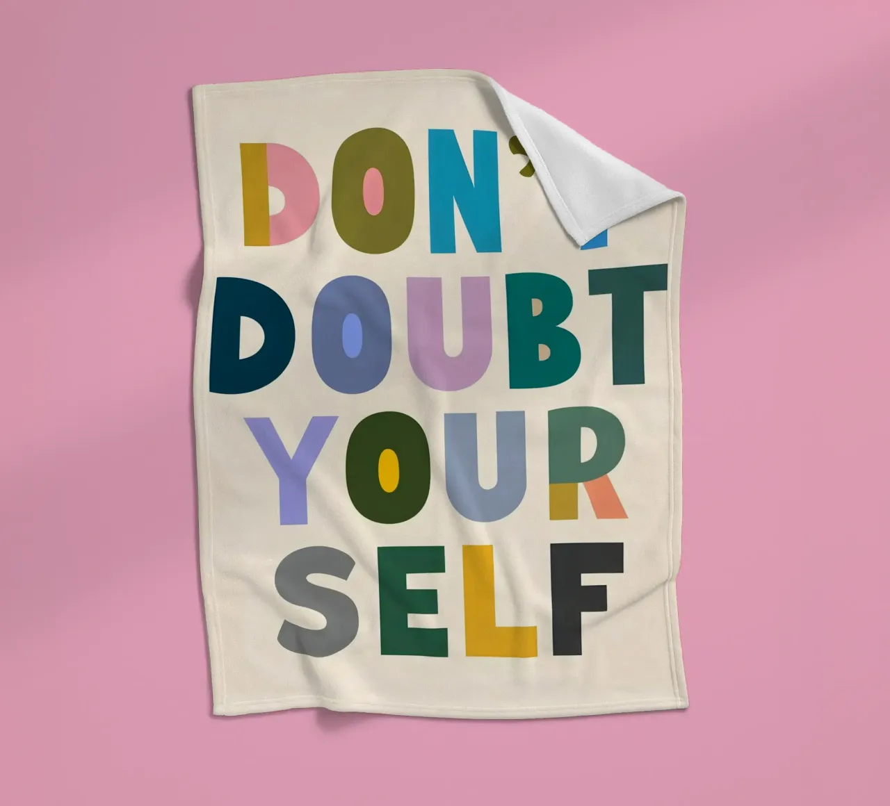 Don't Doubt Yourself - Colorful Typography fleece blanket by inspirational quote