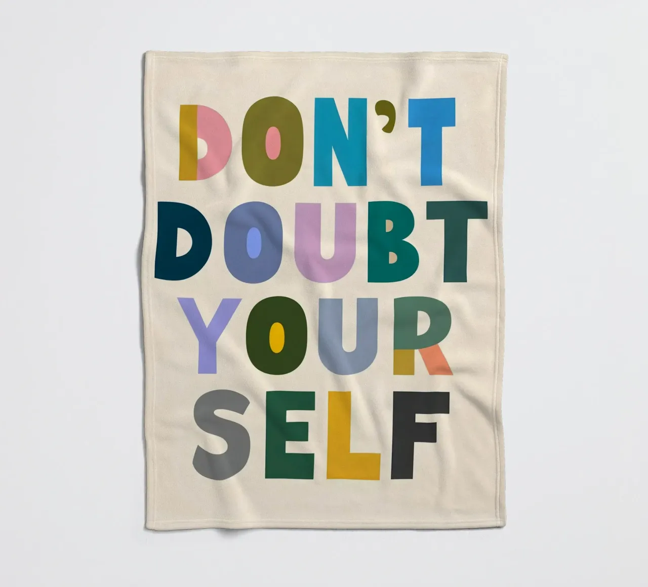 Don't Doubt Yourself - Colorful Typography fleece blanket by inspirational quote