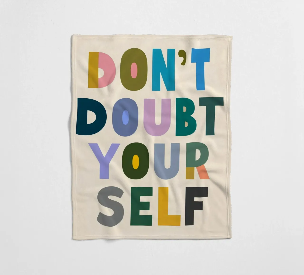 Don't Doubt Yourself - Colorful Typography fleece blanket by inspirational quote