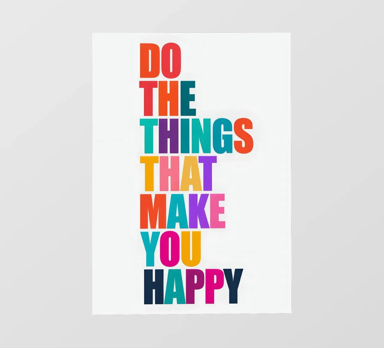 Doe wat je gelukkig maakt - Kleurrijke typografie fotobehang van inspirational quote