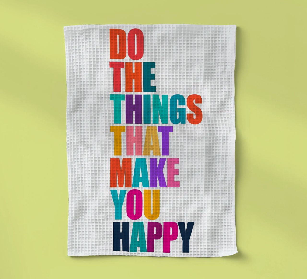 Fai ciò che ti rende felice - Tipografia colorata canovaccio da cucina da inspirational quote
