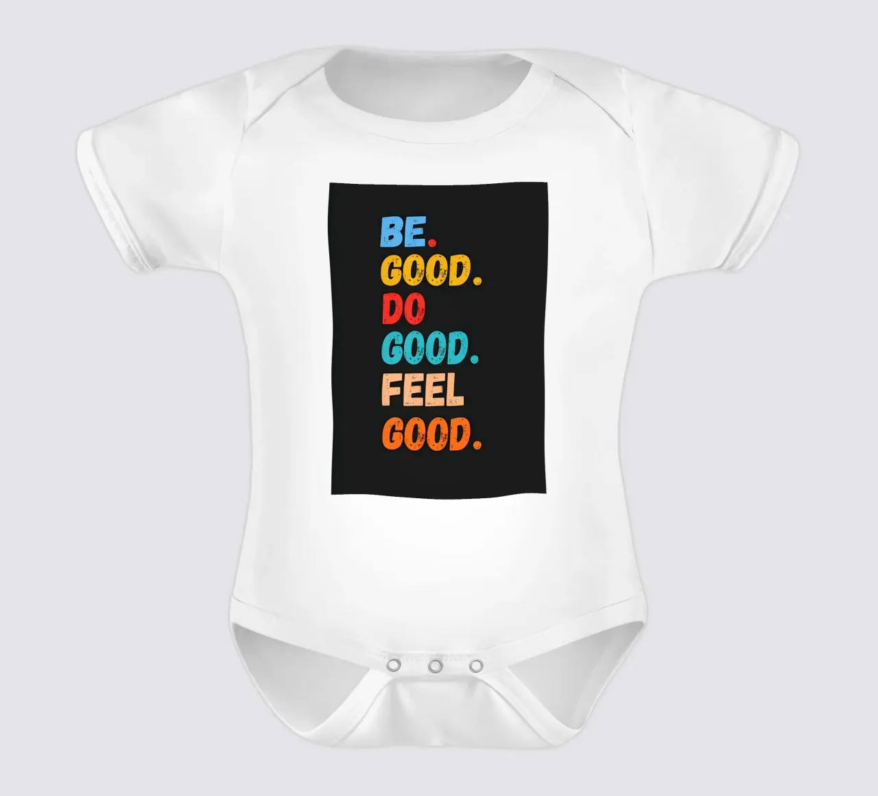 Be Good Do Good Feel Good Retro Motivation short-sleeve baby romper by inspirational quote