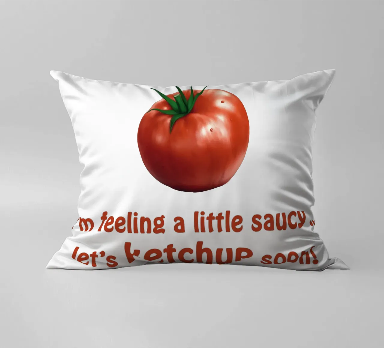 Pomodoro e ketchup (1) - Voglia di salsa! cuscino da Motivate-Today