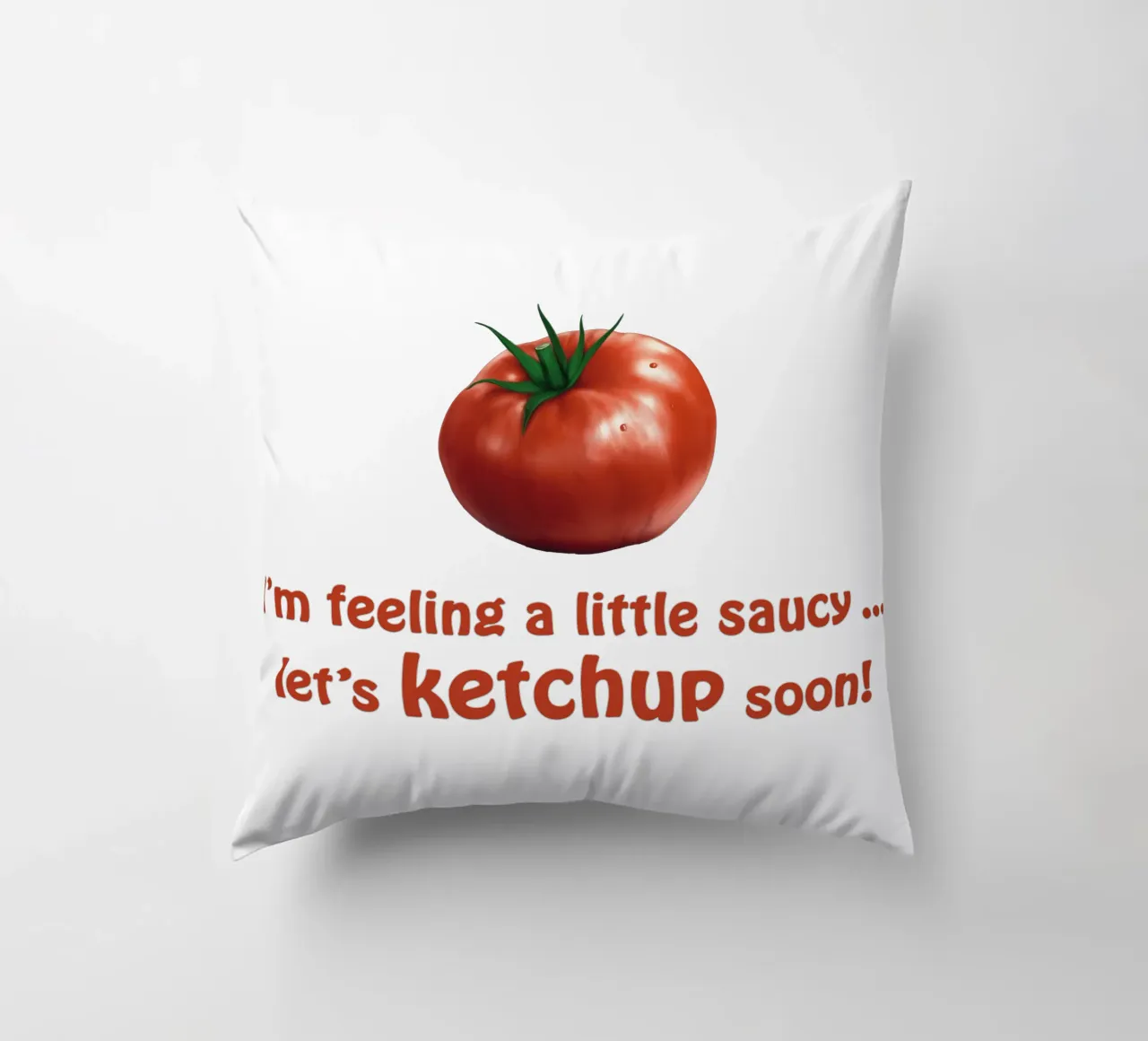 Pomodoro e ketchup (1) - Voglia di salsa! cuscino da Motivate-Today