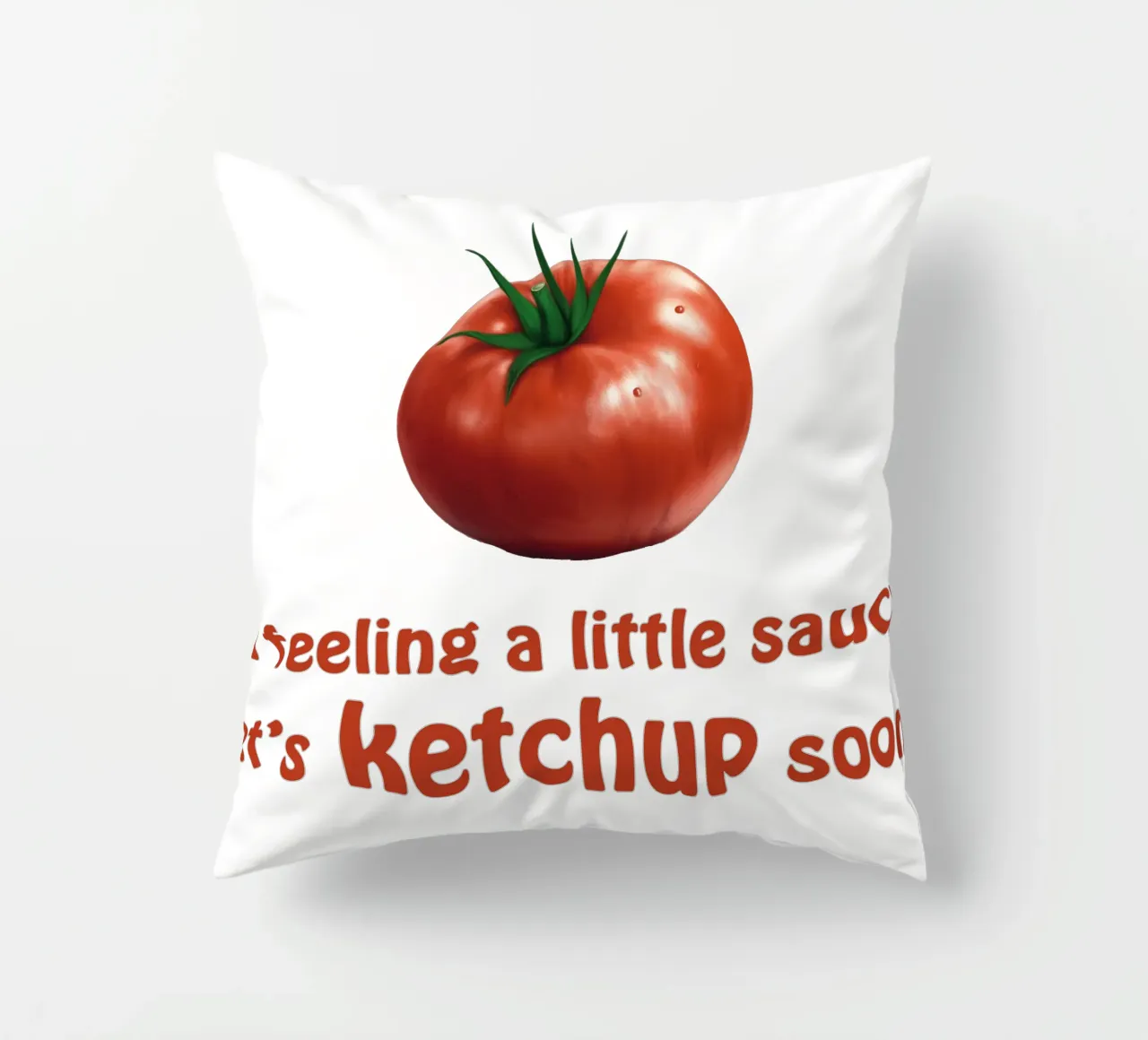 Pomodoro e ketchup (1) - Voglia di salsa! cuscino da Motivate-Today